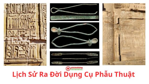 Lich Su Ra Doi Dung Cu Phau Thuat
